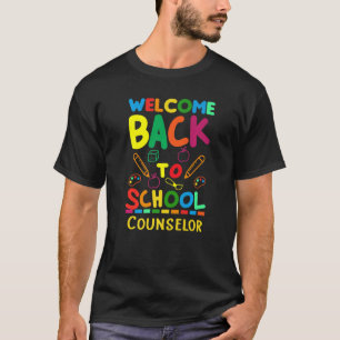 Welcome Back To School Counselor T-Shirt