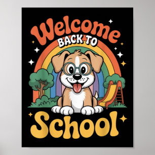 Welcome Back To School Cute Dog Kids First Day Of  Poster