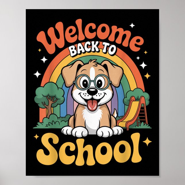 Welcome Back To School Cute Dog Kids First Day Of  Poster (Front)