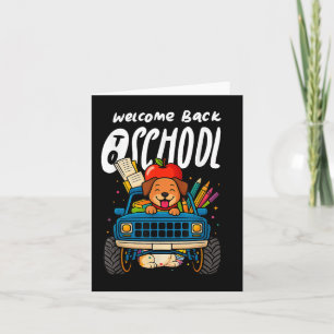 Welcome Back To School Cute Dog Monster Truck Funn Card