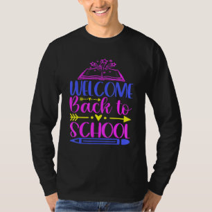 Welcome Back To School Cute Teacher Students Firs T-Shirt