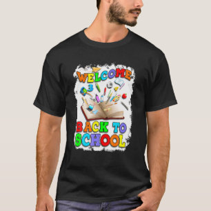 Welcome Back To School Cute Teacher Students First T-Shirt