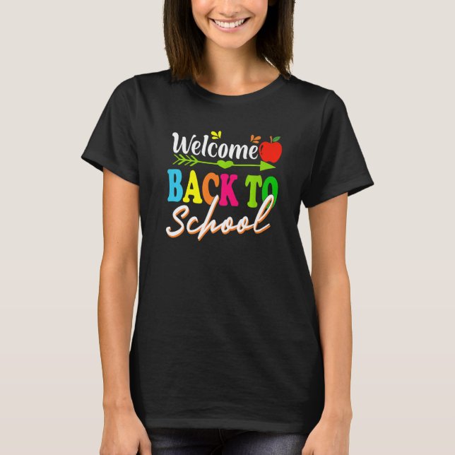 Welcome Back To School Design  1st Day Of School S T-Shirt (Front)