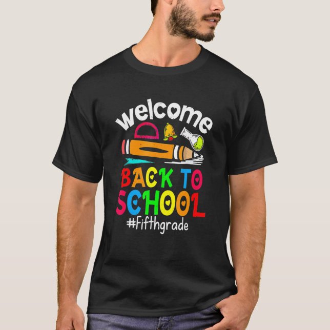 Welcome Back To School Fifth Grade Girls Boys 5th  T-Shirt (Front)