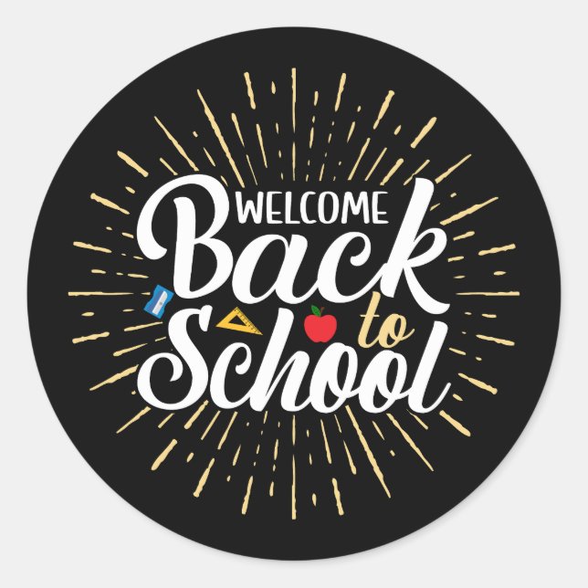 Welcome Back To School First Day Of School Classic Round Sticker (Front)