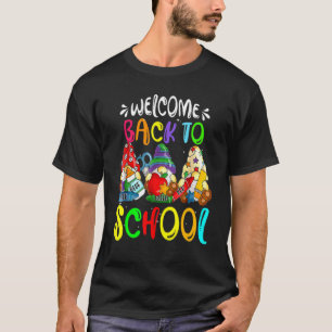 Welcome Back To School First Day Of School Gnomes T-Shirt