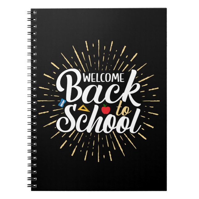 Welcome Back To School First Day Of School Notebook (Front)