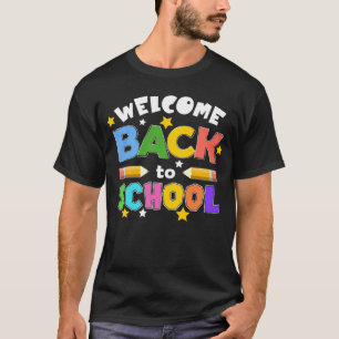 Welcome Back To School First Day of School Student T-Shirt