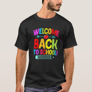 Welcome Back To School First Day Of School T-Shirt