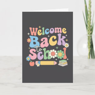 Welcome Back to School First Day of School Teacher Card