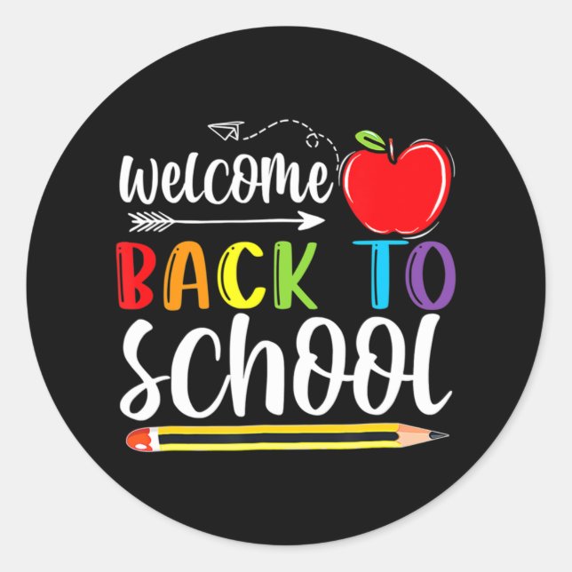 Welcome Back To School First Day Of School Teacher Classic Round Sticker (Front)