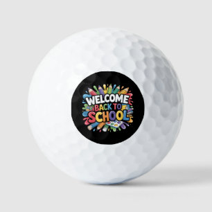 Welcome Back to School First Day of School Teacher Golf Balls