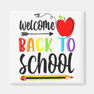 Welcome Back To School First Day Of School Teacher Magnet
