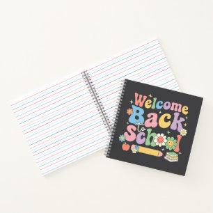 Welcome Back to School First Day of School Teacher Notebook