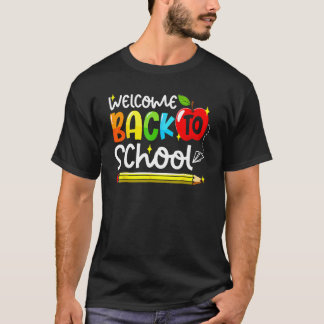 Welcome Back To School First Day Of School Teacher T-Shirt