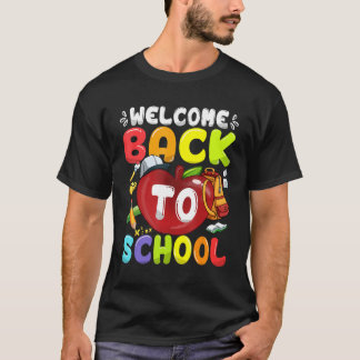 Welcome Back To School First Day Of School Teacher T-Shirt