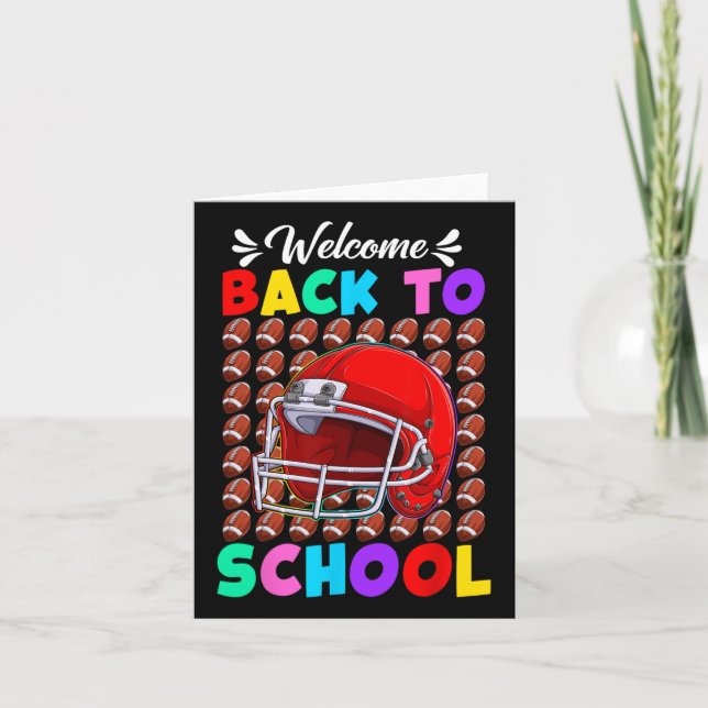 Welcome Back To School Football First Day Of Schoo Card (Front)