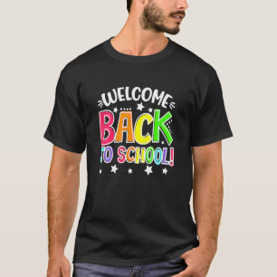 Welcome Back To School For Students And Teachers 1 T-Shirt