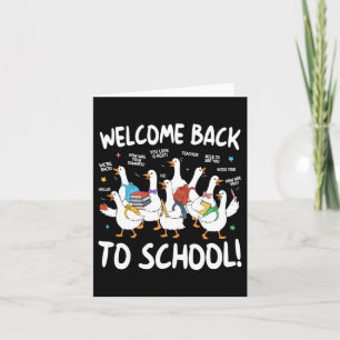 Welcome Back To School Funny Goose Teacher Student Card