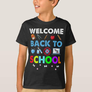 Welcome Back To School - Funny Teacher Back To  T-Shirt