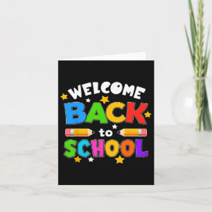 Welcome Back To School Funny Teacher Students Love Card
