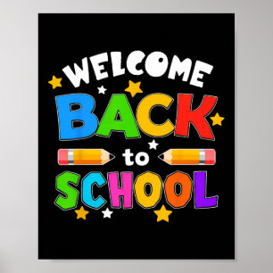Welcome Back To School Funny Teacher Students Love Poster