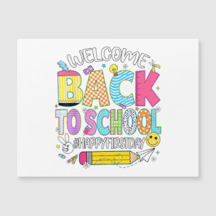 Welcome Back to School Happy First Day of School T