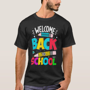 Welcome Back To School Happy First Day School Cute T-Shirt