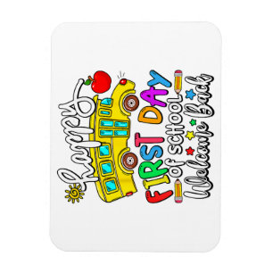 Welcome Back To School Happy First Day Teacher Bus Magnet