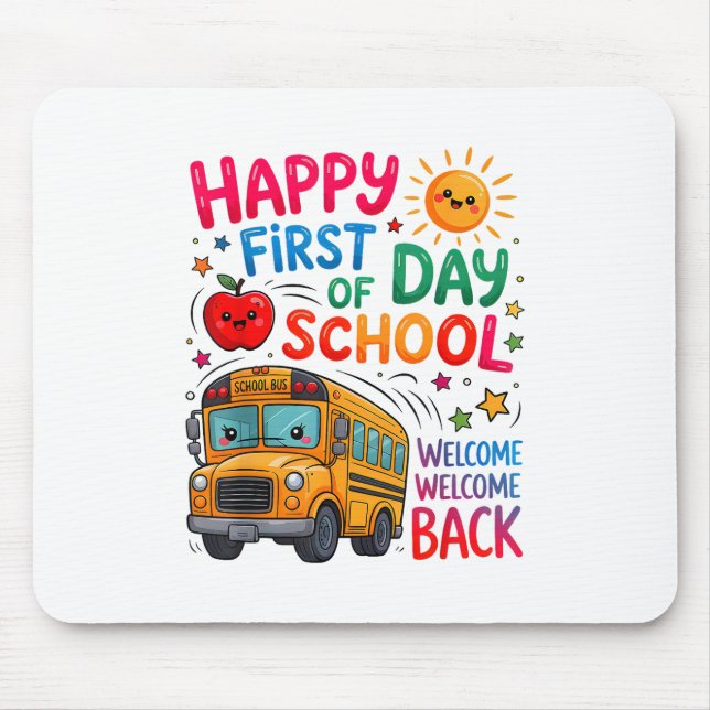 Welcome Back To School Happy First Day Teacher Bus Mouse Mat (Front)
