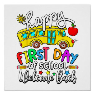 Welcome Back To School Happy First Day Teacher Bus Poster