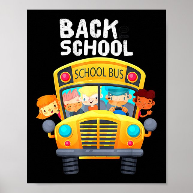 Welcome Back To School  I Love My School School Bu Poster (Front)