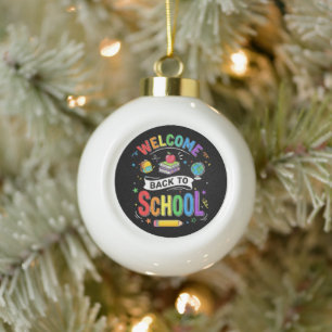 Welcome Back to School Kids Teacher First Day Ceramic Ball Christmas Ornament