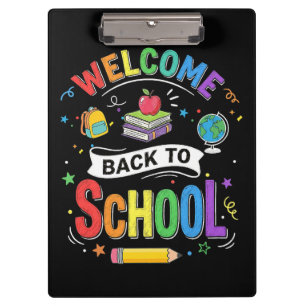 Welcome Back to School Kids Teacher First Day Clipboard