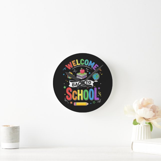 Welcome Back to School Kids Teacher First Day Round Clock (Home)