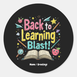 Welcome Back to School Learning Blast Kids Teacher Classic Round Sticker