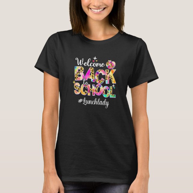 Welcome Back To School Lunch Lady Peace Love Lunch T-Shirt (Front)