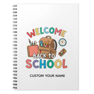 WELCOME BACK TO SCHOOL NOTEBOOK