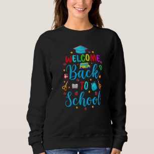 Welcome Back To School Nurse First Day Of School L Sweatshirt