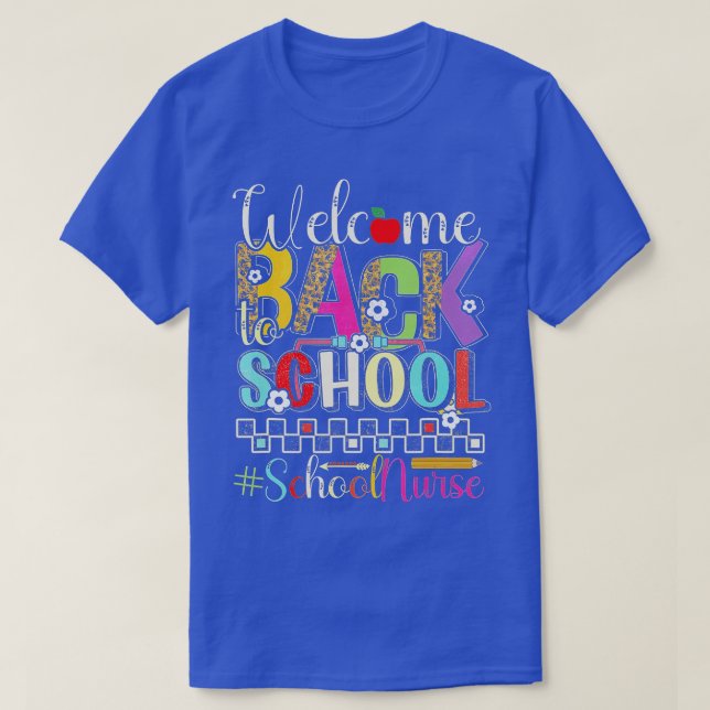Welcome Back To School Nurse First Day Of School L T-Shirt (Design Front)
