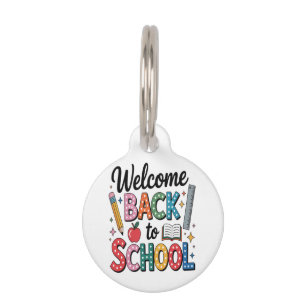 Welcome Back To School Pet Tag