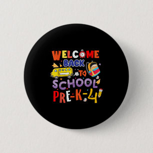 Welcome Back To School Pre-k-4 Teacher Kids Colorf 6 Cm Round Badge