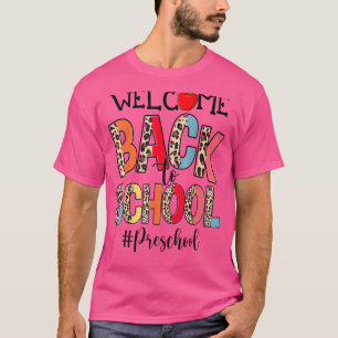 Welcome Back To School Preschool Teacher Student L T-Shirt