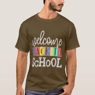 Welcome Back To School Shirt First Day of School T