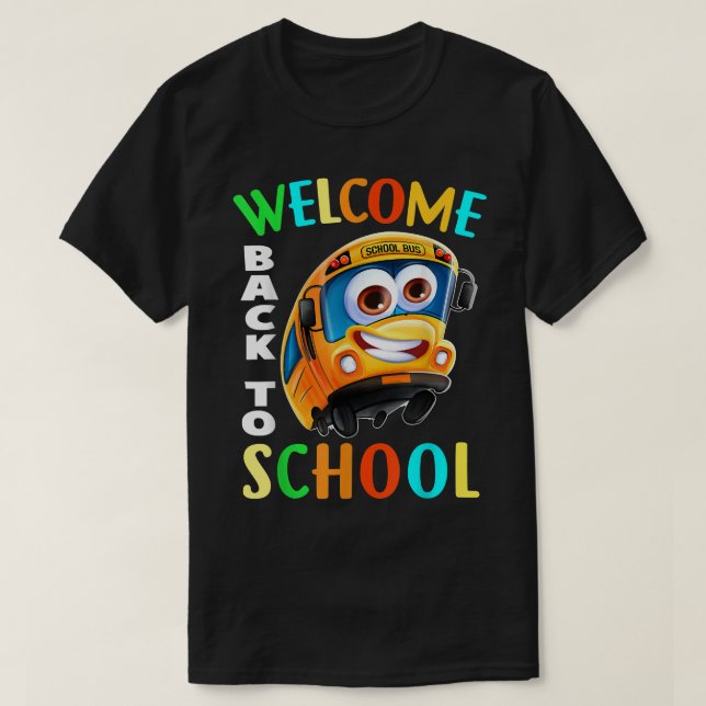 Welcome Back To School Shirt School Bus Driver Men (Design Front)