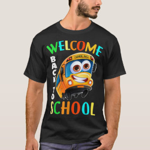 Welcome Back To School Shirt School Bus Driver Men