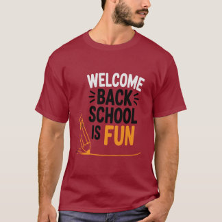 Welcome Back to School T-Shirt 