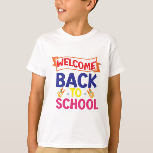 Welcome Back to School T-Shirt