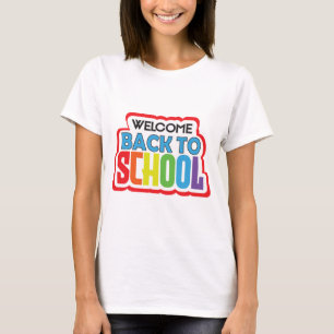 Welcome Back to School T-Shirt