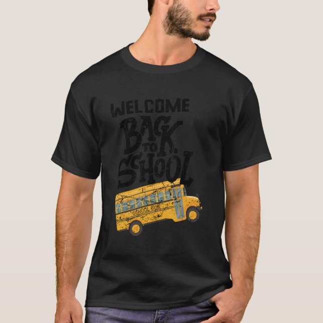 Welcome Back To School T-Shirt (Front)